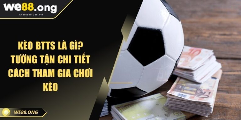 keo btts la gi